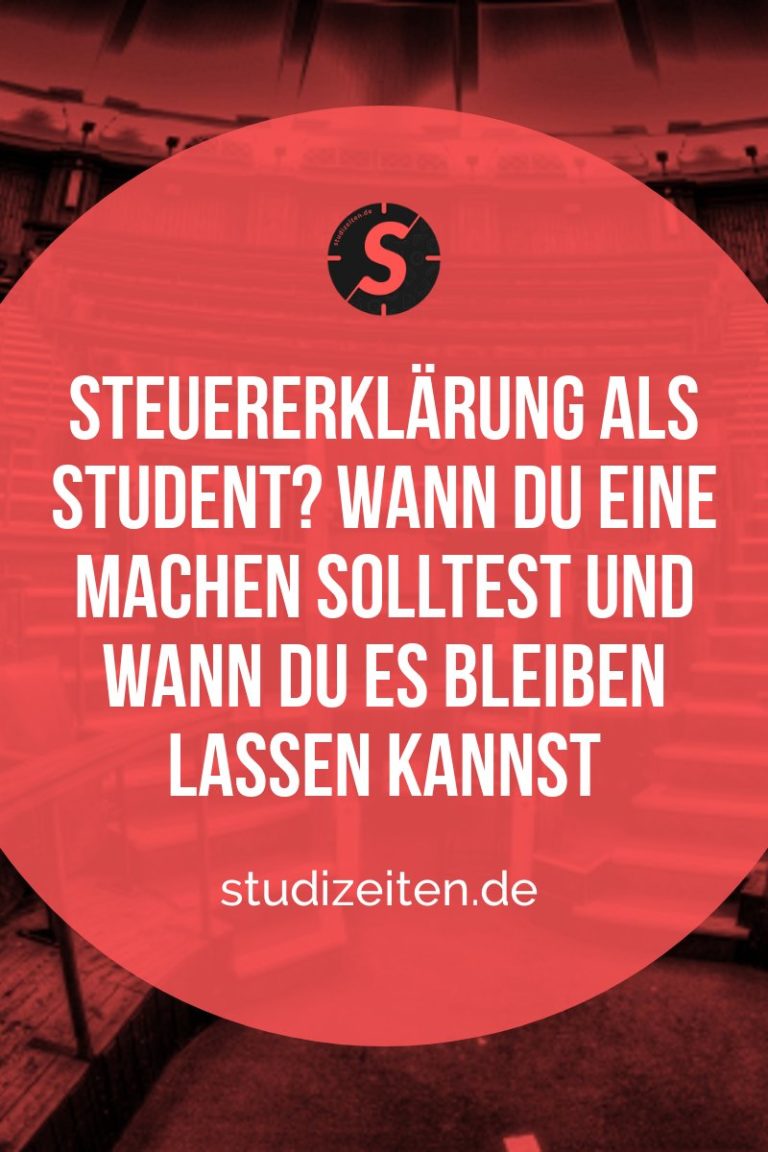 Steuererklärung Student: Wie Du Damit Richtig Viel Geld Sparst